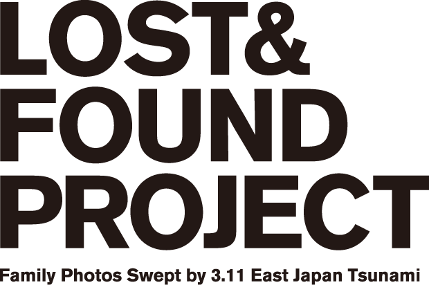 LOST & FOUND PROJECT       Family Photos Swept by 3.11 East Japan Tsunami 